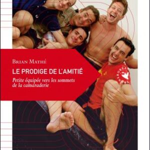 Couverture du livre "Le prodige de l'amitié" écrit par Brian Mathé aux édition Transboréal