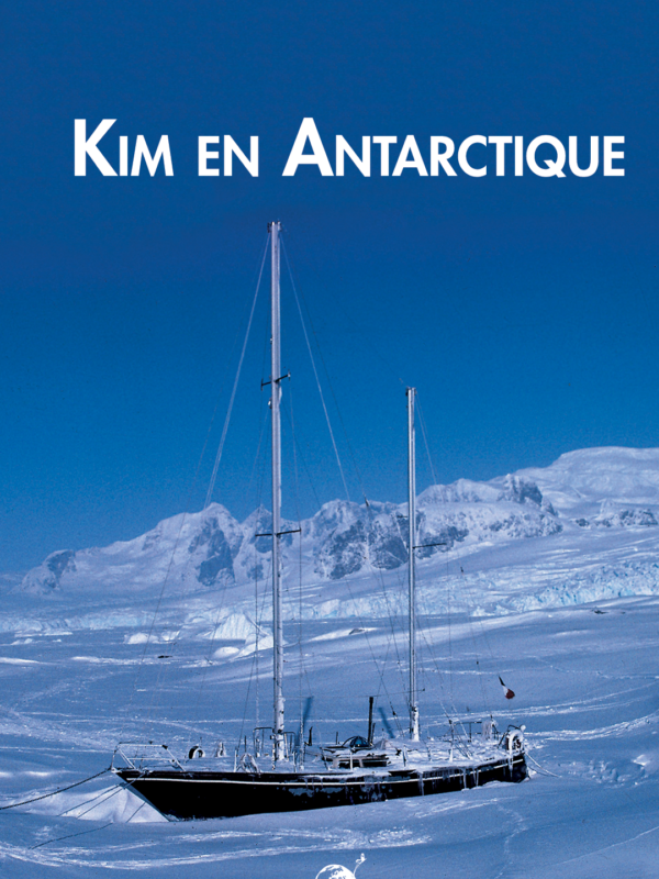 Affiche du film Kim en Antarctique remastérisé en 2024